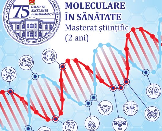 program de masterat științific - „Tehnologii moleculare în sănătate”